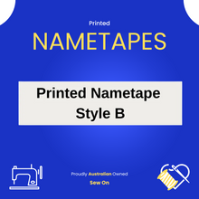 Load image into Gallery viewer, Printed Nametape Style B - 2 Lines - SEW ON
